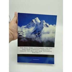 The Holy Bible: Containing The Old And New Covenant Vol 2; 2 Kings - Psalms